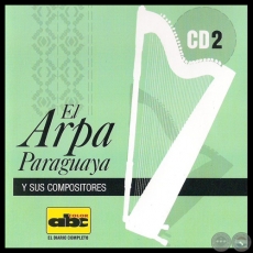 EL ARPA PARAGUAYA Y SUS COMPOSITORES - Material Nº 2 - Año 2009