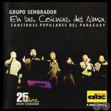 EN LAS COLINAS DEL ALMA - CANCIONES POPULARES DEL PARAGUAY - SEMBRADOR - Ao 1998