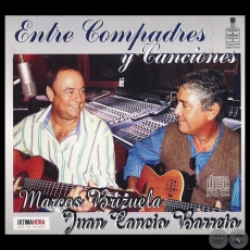 ENTRE COMPADRES Y CANCIONES - JUAN CANCIO BARRETO - Ao 1976