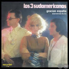 GRACIAS ESPAÑA - LOS TRES SUDAMERICANOS - AÑO 1970