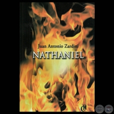 NATHANIEL, 2012 - Novela de JUAN ANTONIO ZARDINI