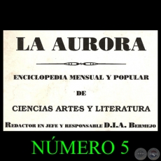 REVISTA LA AURORA - NMERO 5 - Redactor en jefe y responsable: D.I.A.BERMEJO