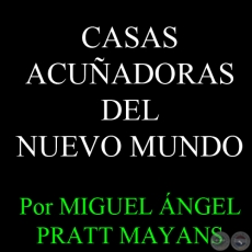 CASAS ACUADORAS DEL NUEVO MUNDO - Por MIGUEL NGEL PRATT MAYANS