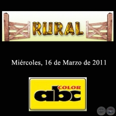 RURAL - 16 de Marzo de 2011 - ABC COLOR