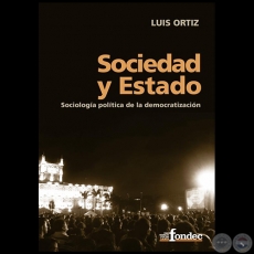 SOCIEDAD Y ESTADO - LUIS ORTZ