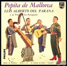 PEPITA DE MALLORCA (LUIS ALBERTO DEL PARANÁ)