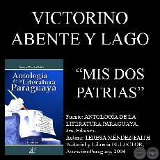MIS DOS PATRIAS (De: Antología de la Literatura de Teresa Méndez-Faith)