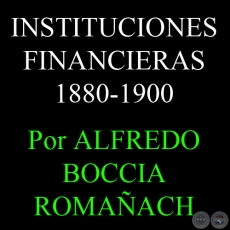 INSTITUCIONES FINANCIERAS - Por ALFREDO BOCCIA ROMAACH - FASCCULO N 21 CAPTULO N 12 - Ao 2012