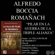 PILAR EN LA GUERRA DE LA TRIPLE ALIANZA - Obra de  ALFREDO BOCCIA ROMAACH - Ao 2007