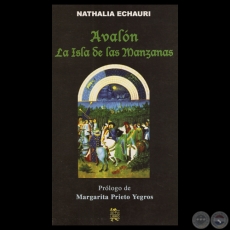 AVALÓN: LA ISLA DE LAS MANZANAS, 2006 - Novela de NATHALIA ECHAURI