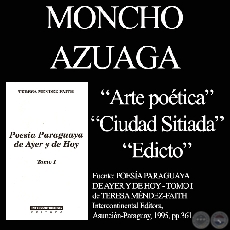 ARTE POÉTICA, CIUDAD SITIADA y EDICTO - Poesías de MONCHO AZUAGA 
