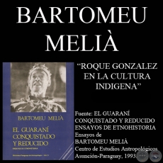 ROQUE GONZALEZ EN LA CULTURA INDIGENA - Ensayo de BARTOMEU MELI