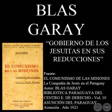 GOBIERNO DE LOS JESUTAS (Autor: BLAS GARAY)