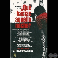 QUE HACAS AQUELLA NOCHE?, 2008 - Compilacin: ALFREDO BOCCIA PAZ