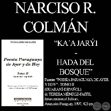 KA’A JARÝI - HADA DEL BOSQUE - Poesía de NARCISO R. COLMÁN