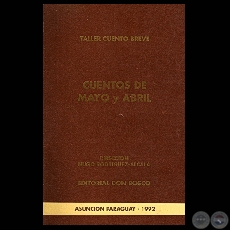CUENTOS DE MAYO Y ABRIL (TALLER CUENTO BREVE, 1992)