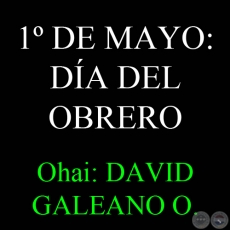 MBAAPOHRA RA: 1 JASYPO - DA DEL OBRERO: 1 DE MAYO - Ohai: DAVID GALEANO OLIVERA