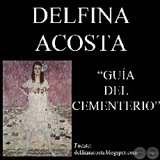 GUIA DEL CEMENTERIO (Cuento de DELFINA ACOSTA)