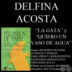 LA GATA y QUIERO UN VASO DE AGUA (Cuentos de DELFINA ACOSTA)