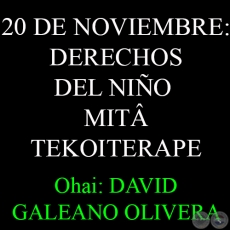 20 DE NOVIEMBRE: CUMPLEAOS DE DON FLIX DE GUARANIA - Ohai: DAVID GALEANO OLIVERA