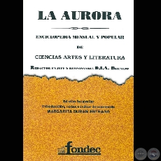 LA AURORA, 2006 - Introduccin, notas e ndice de contenido: MARGARITA DURN ESTRAG