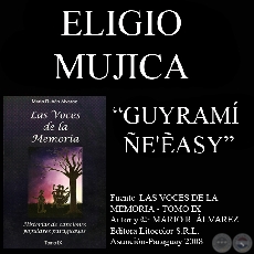 GUYRAM E'ẼASY (Letra y msica: ELIGIO MUJICA)