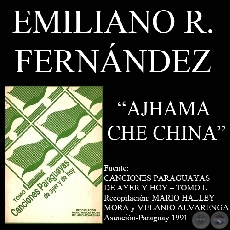 AJHAMA CHE CHINA - Cancin de EMILIANO R. FERNNDEZ
