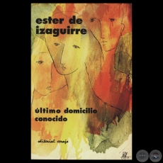 LTIMO DOMICILIO CONOCIDO - Cuentos de ESTER DE IZAGUIRRE - Ao 1990