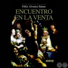 ENCUENTRO EN LA VENTA (Teatro de FLIX LVAREZ SENZ)