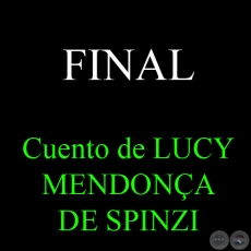 FINAL - Cuento de LUCY MENDONA DE SPINZI