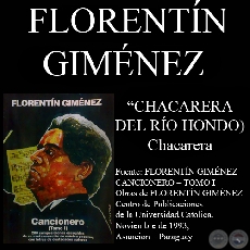 CHACARERA DEL RO HONDO - Chacarera, letra y msica de FLORENTN GIMNEZ