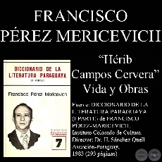 HRIB CAMPOS CERVERA, VIDA Y OBRAS. (Obra de Francisco Prez-Maricevich)