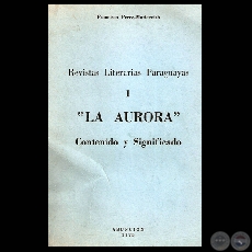 LA AURORA. CONTENIDO Y SIGNIFICADO, 1975 - Por FRANCISCO PÉREZ-MARICEVICH