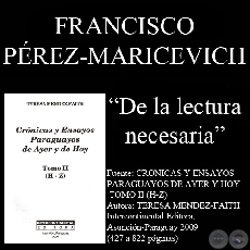 DE LA LECTURA NECESARIA - Ensayo de FRANCISCO PREZ-MARICEVICH