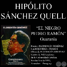 EL NEGRO PEDRO RAMN (Guarania, letra de HIPLITO SNCHEZ QUELL)