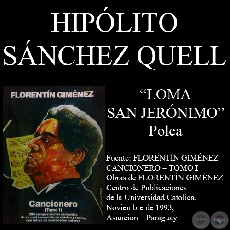 LOMA SAN JERNIMO (Polca, letra de HIPLITO SNCHEZ QUELL)