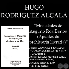 MOCEDADES DE AUGUSTO ROA BASTOS (Ensayo de Hugo Rodrguez Alcal)