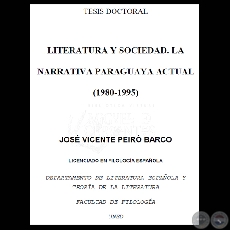LITERATURA Y SOCIEDAD. LA NARRATIVA PARAGUAYA ACTUAL (1980-1995) - Tésis de JOSÉ VICENTE PEIRÓ BARCO - Año 2001