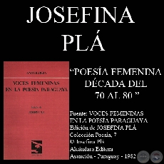 POESA FEMENINA DE 1970 A 1980 (Ensayo de JOSEFINA PL)