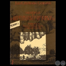 MEMORIAS O REMINISCENCIAS HISTÓRICAS SOBRE LA GUERRA DEL PARAGUAY. TOMO I - Por JUAN CRISÓSTOMO CENTURIÓN