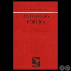 ANTOLOGA POTICA, 1984 - Poemario de JUAN NATALICIO GONZLEZ