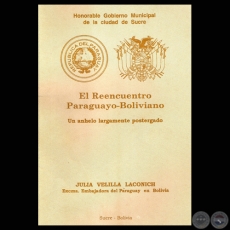 EL REENCUENTRO PARAGUAYO-BOLIVIANO, 1994 (JULIA VELILLA LACONICH)