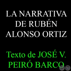 LA NARRATIVA DE RUBN ALONSO ORTIZ - Texto de JOS VICENTE PEIR BARCO - Mayo 2015