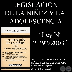 Ley N°- 2.292/2003 - ENMIENDA AL PÁRRAFO 2 DEL ARTICULO 43 DE LA CONVENCIÓN SOBRE LOS DERECHOS DEL NIÑO