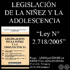 Ley N° 2.718/2005 - QUE PROHÍBE LA VENTA, SUMINISTRO Y/O DISTRIBUCION DE PRODUCTOS QUE CONTENGAN SOLVENTES ORGÁNICOS A MENORES DE EDAD