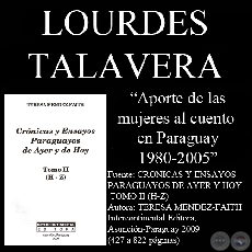 APORTE DE LAS MUJERES AL CUENTO EN PARAGUAY 1980-2005 - Ensayo de LOURDES TALAVERA