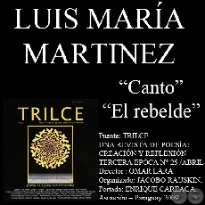 CANTO y EL REBELDE - Poesas de LUIS MARA MARTNEZ