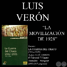 LA MOVILIZACIN DE 1928 - Autor: LUIS VERN - Ao 2010