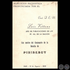 CON MOTIVO DEL CENTENARIO DE LA BATALLA DE PIRIBEBUY - Coronel D.E.M. LUIS VITTONE