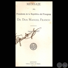 MENSAJE DEL PRESIDENTE DE LA REPÚBLICA MANUEL FRANCO, ABRIL 1917